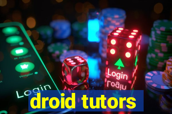 droid tutors